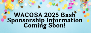 WACOSA 2025 Bash Sponsorship Placeholder